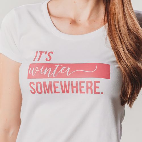 Camiseta Feminina Baby Look Manga curta It’s Winter Somewhere